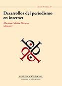 Imagen de portada del libro Desarrollos del periodismo en Internet