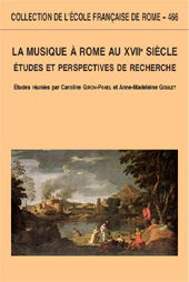 Imagen de portada del libro La musique à Rome au XVIIe siècle