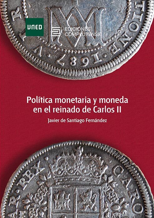 Imagen de portada del libro Política monetaria y moneda en el reinado de Carlos II