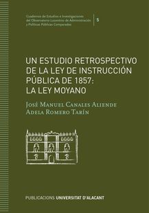 Imagen de portada del libro Un estudio retrospectivo de la Ley de Instrucción Pública de 1857