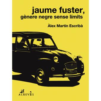 Imagen de portada del libro Jaume Fuster, gènere negre sense límits