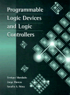 Imagen de portada del libro Programmable logic devices and logic controllers