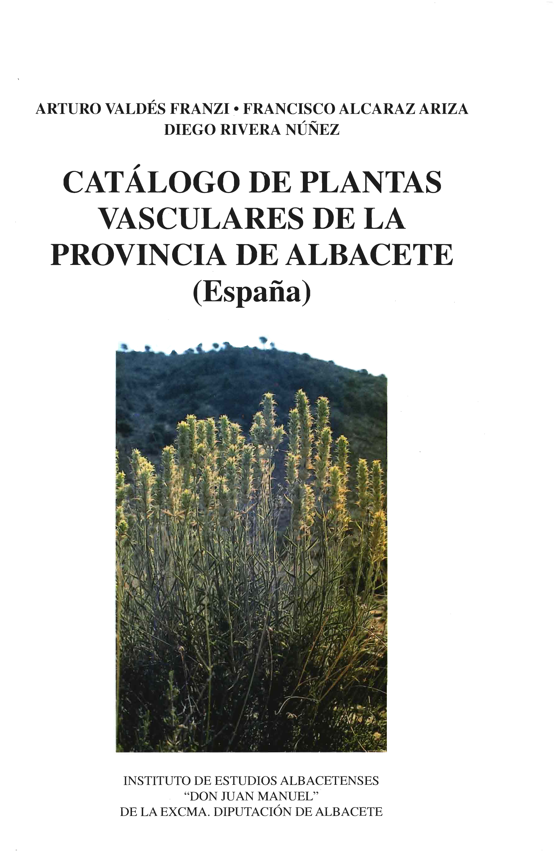 Imagen de portada del libro Catálogo de plantas vasculares de la provincia de Albacete (España)
