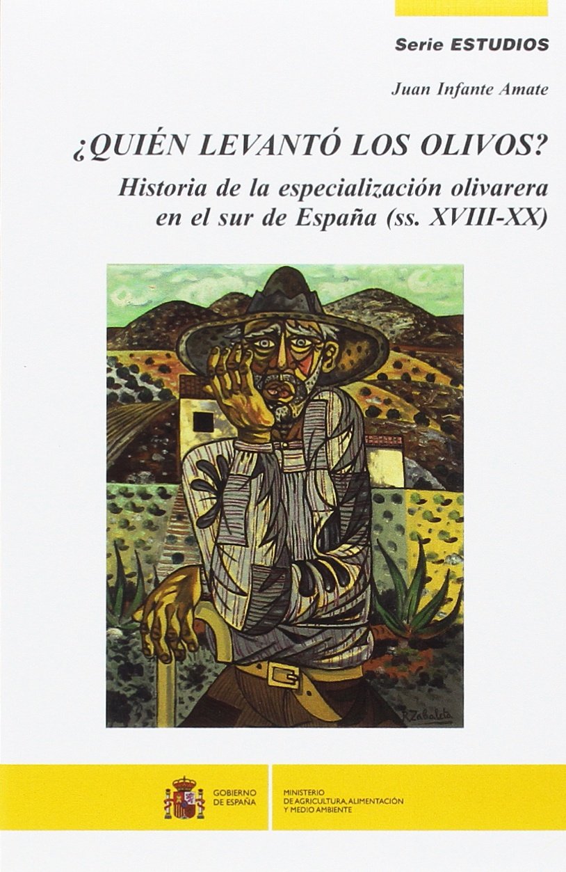 Imagen de portada del libro ¿Quién levantó los olivos?