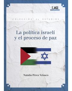 Imagen de portada del libro La política israelí y el proceso de paz