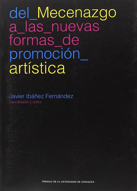 Imagen de portada del libro Del mecenazgo a las nuevas formas de promoción artística