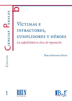 Imagen de portada del libro Víctimas e infractores, cumplidores y héroes