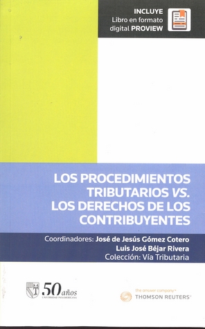 Imagen de portada del libro Los procedimientos tributarios vs. los derechos de los contribuyentes