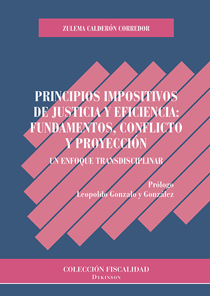 Imagen de portada del libro Principios impositivos de justicia y eficiencia