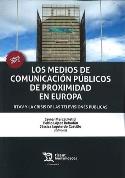 Imagen de portada del libro Los medios de comunicación públicos de proximidad en Europa