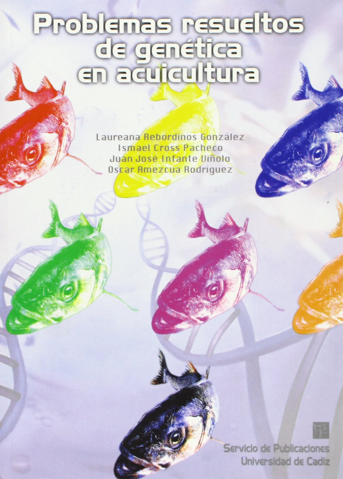 Imagen de portada del libro Problemas resueltos de genética en acuicultura