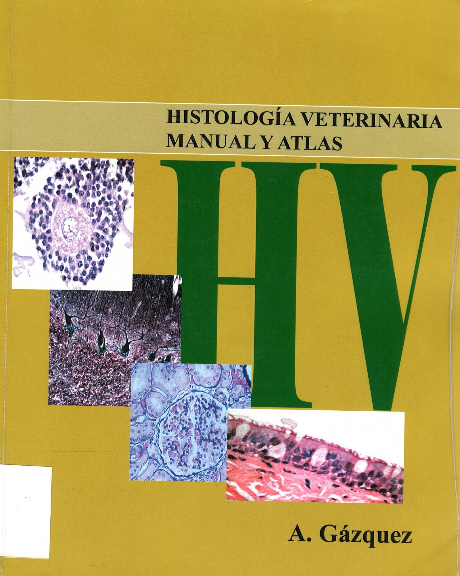 Imagen de portada del libro Histología veterinaria