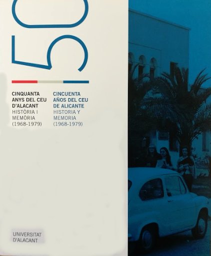 Imagen de portada del libro Cinquanta anys del CEU d'Alacant