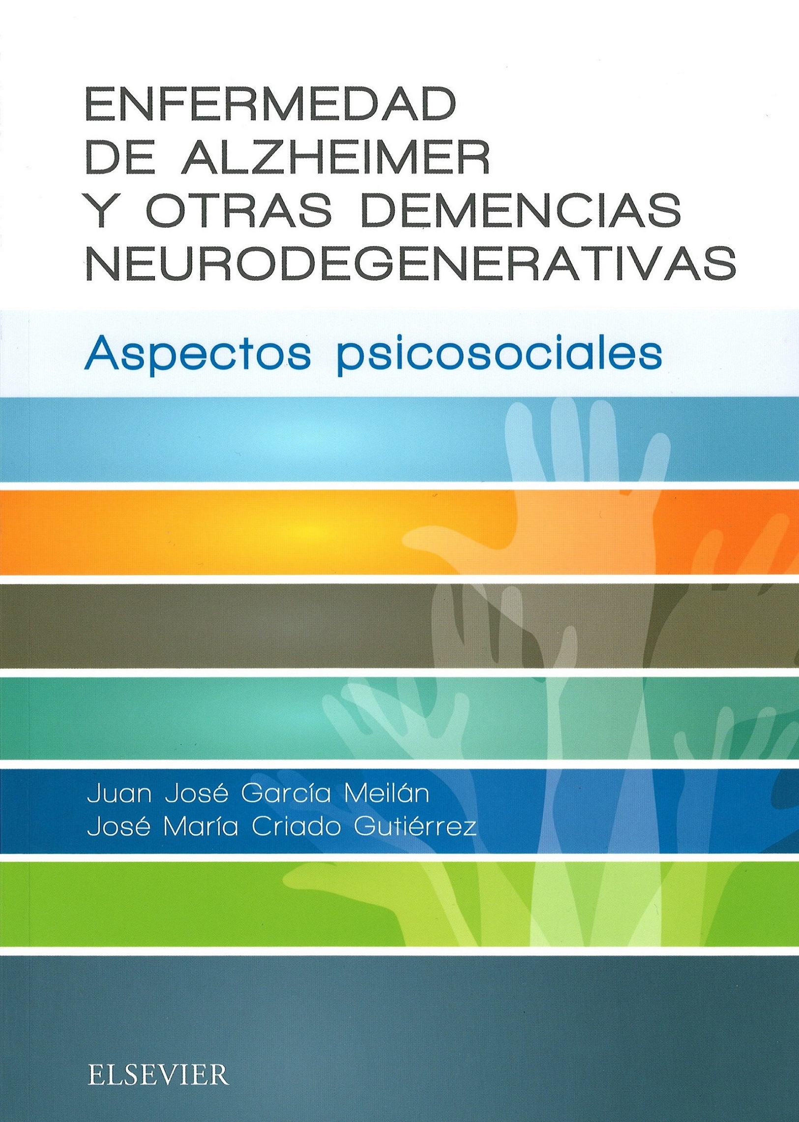 Imagen de portada del libro Enfermedad de Alzheimer y otras demencias neurodegenerativas