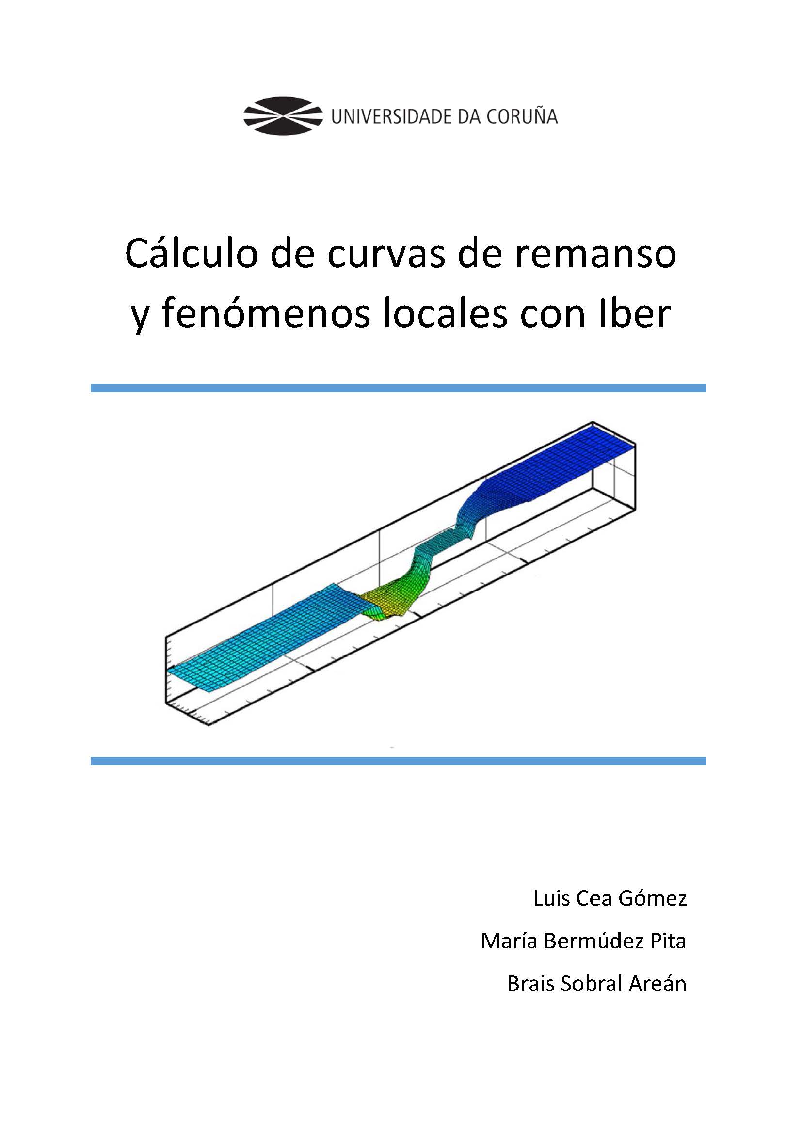 Imagen de portada del libro Cálculo de curvas de remanso y fenómenos locales con Iber