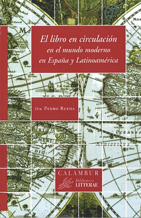 Imagen de portada del libro El libro en circulación en el mundo moderno en España y Latinoamérica