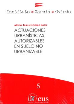 Imagen de portada del libro Actuaciones urbanísticas autorizables en suelo no urbanizable