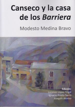 Imagen de portada del libro Canseco y la Casa de los "Barriera"