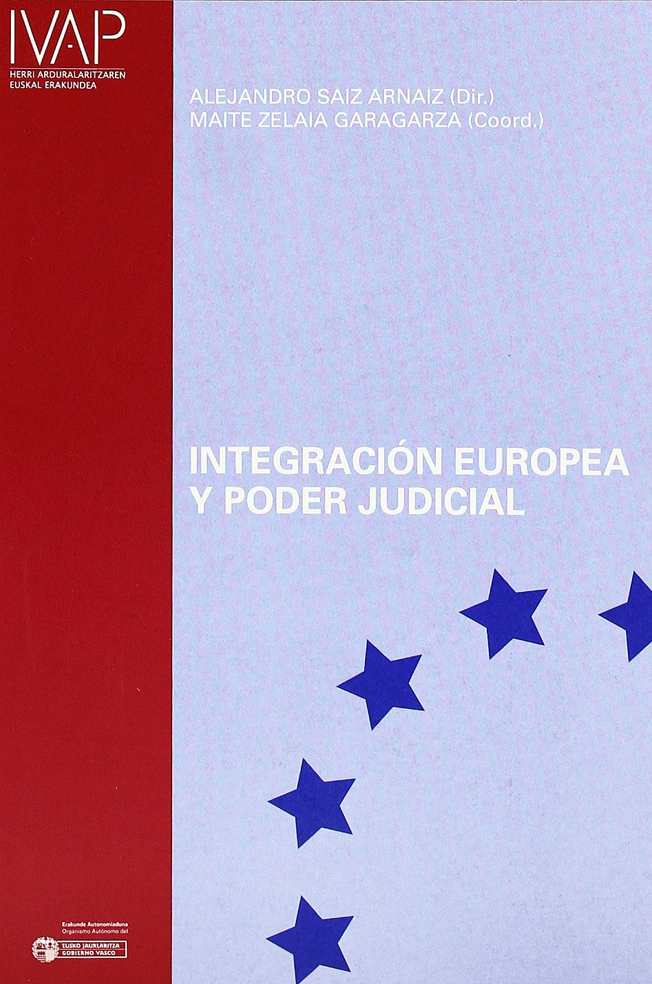 Imagen de portada del libro Integración europea y poder judicial