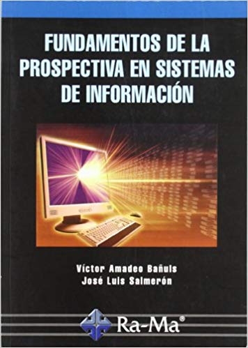 Imagen de portada del libro Fundamentos de la prospectiva en sistemas de información