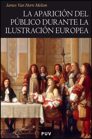 Imagen de portada del libro La aparición del público durante la Ilustración europea