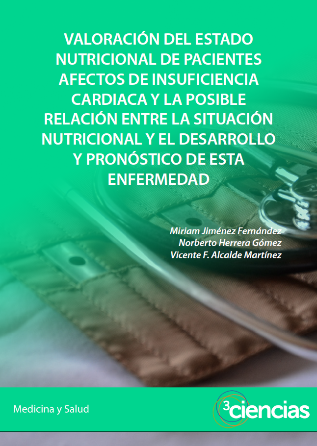 Imagen de portada del libro Valoración del estado nutricional de pacientes afectos de insuficiencia cardíaca y la posible relación entre la situación nutricional y el desarrollo y pronóstico de esta enfermedad