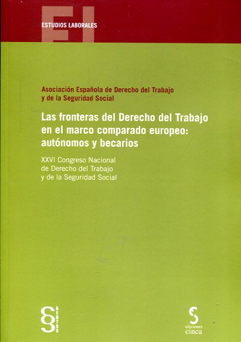 Imagen de portada del libro Las fronteras del Derecho del Trabajo en el marco comparado europeo