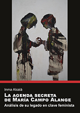 Imagen de portada del libro La agenda secreta de María Campo Alange.  Análisis de su legado en clave feminista