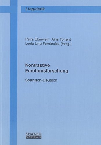 Imagen de portada del libro Kontrastive Emotionsforschung spanisch - deutsch