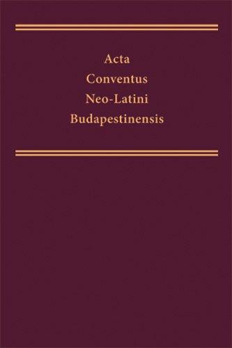 Imagen de portada del libro Acta Conventus Neo-Latini Budapestinensis