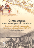 Imagen de portada del libro Centroamérica entre lo antiguo y lo moderno