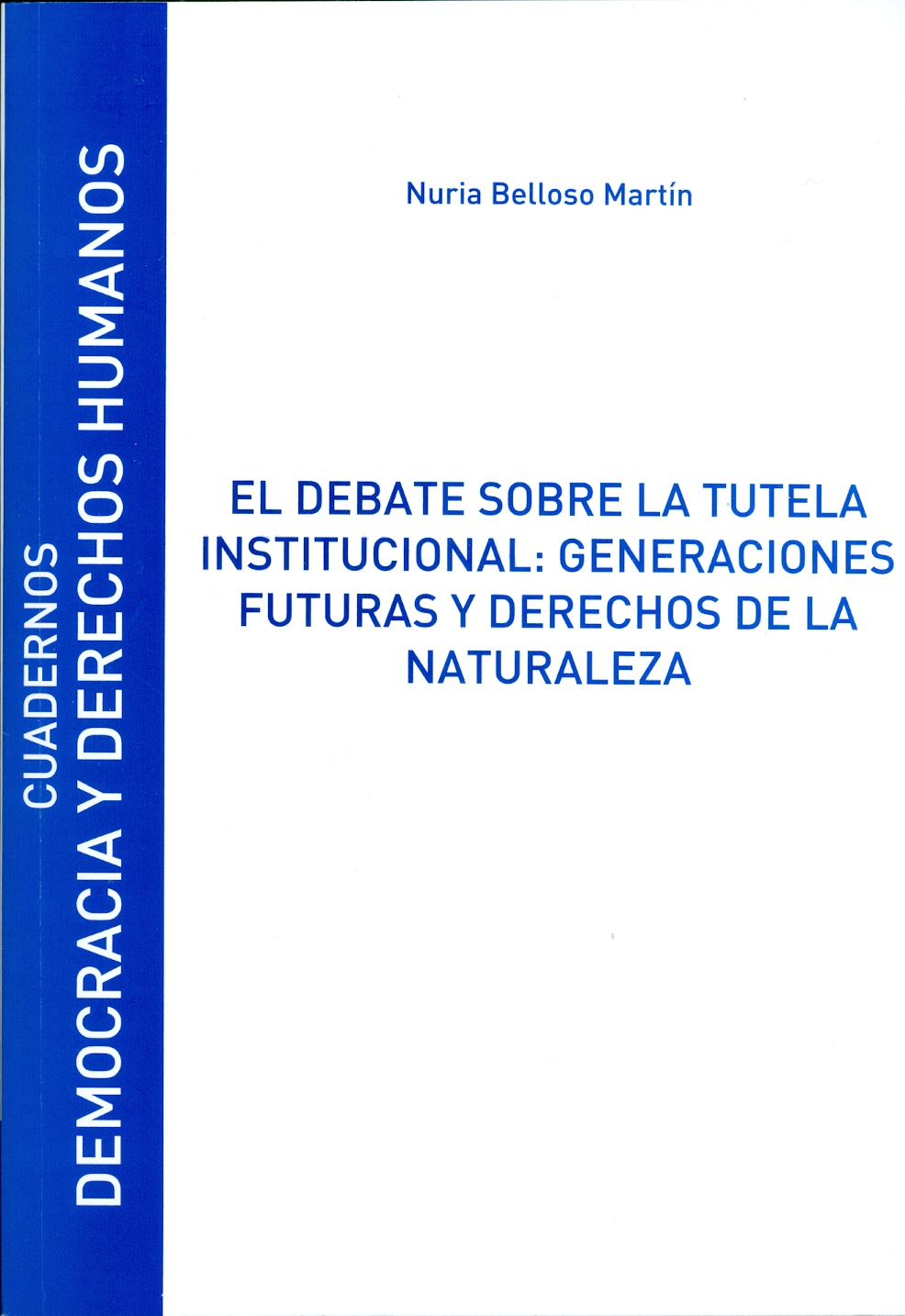 Imagen de portada del libro El debate sobre la tutela institucional