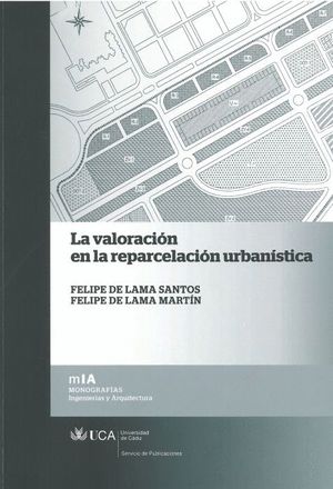 Imagen de portada del libro La valoración en la reparcelación urbanística