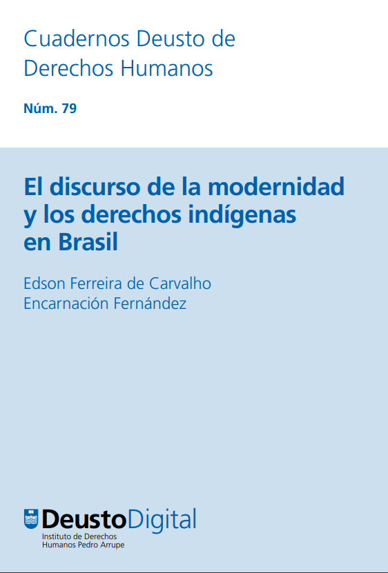 Imagen de portada del libro El discurso de la modernidad y los derechos indígenas en Brasil