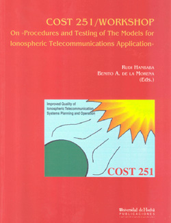 Imagen de portada del libro COST 251/Workshop on "Procedures and Testing of the Models for Ionospheric Telecommunications Application"