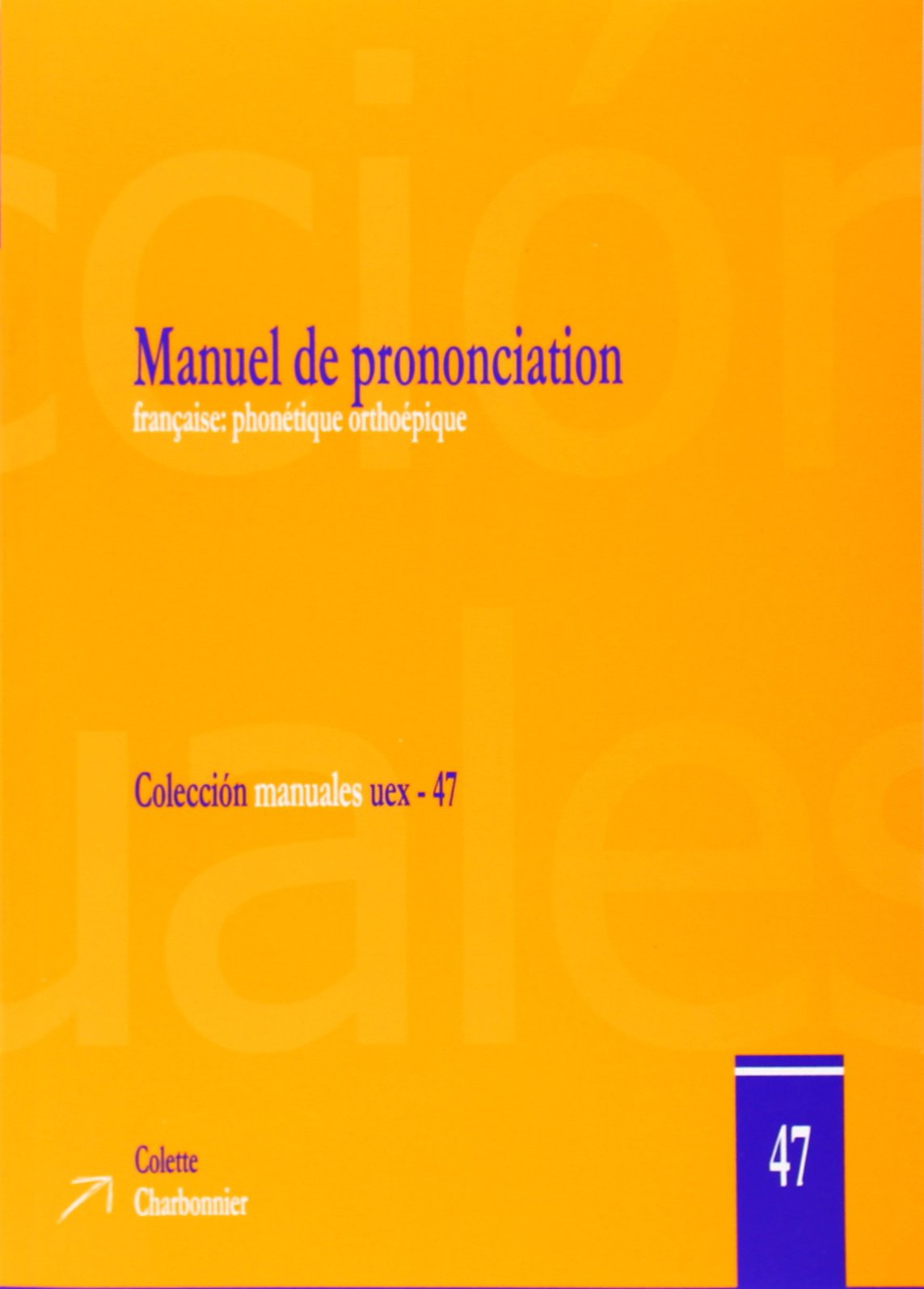 Imagen de portada del libro Manuel de prononciation française