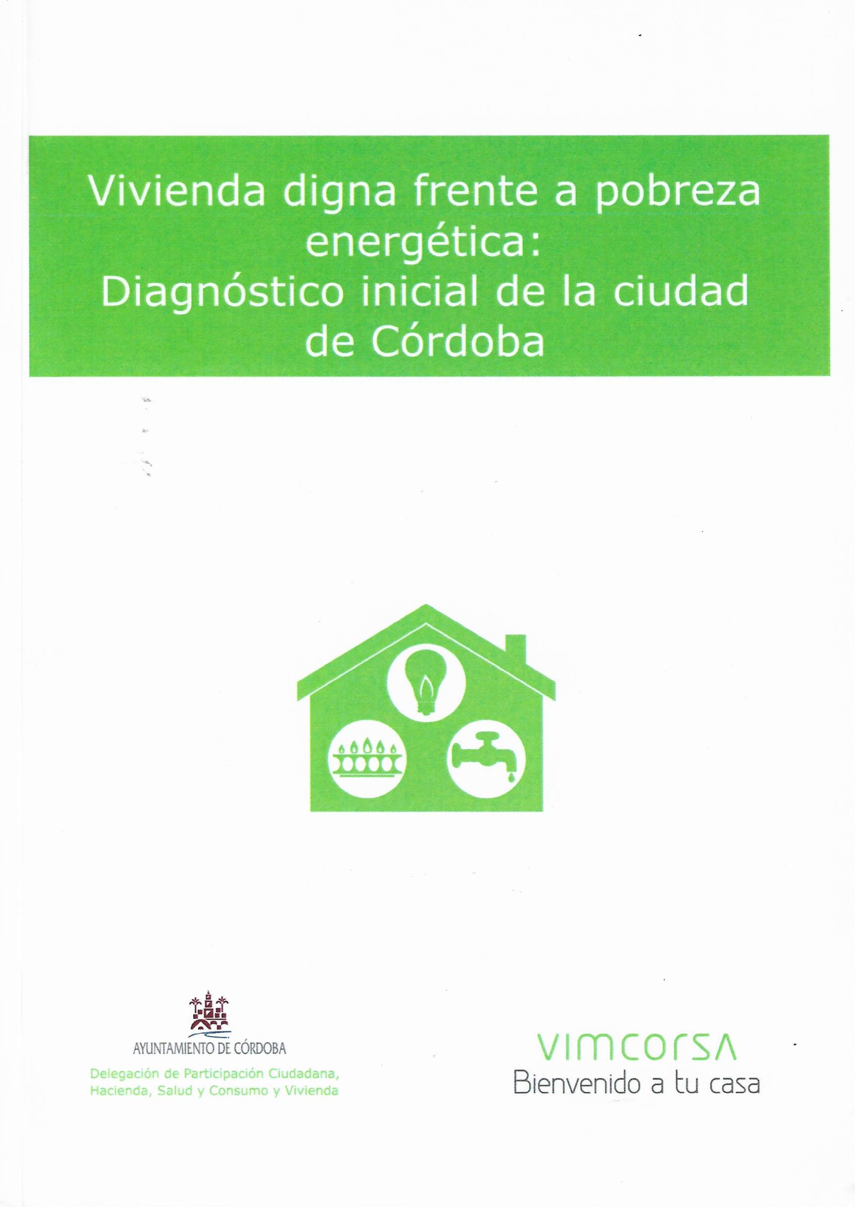 Imagen de portada del libro Vivienda digna frente a pobreza energética: diagnóstico inicial de la ciudad de Córdoba