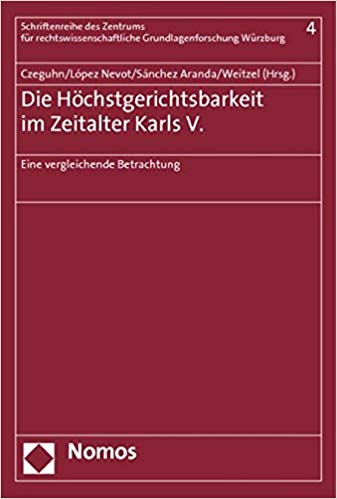Imagen de portada del libro Die Höchstgerichtsbarkeit im Zeitalter Karls V