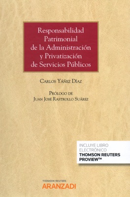 Imagen de portada del libro Responsabilidad patrimonial de la administración y privatización de servicios públicos