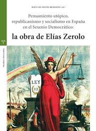 Imagen de portada del libro Pensamiento utópico, republicanismo y socialismo en España en el Sexenio Democrático