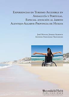 Imagen de portada del libro Experiencias en turismo accesible en Andalucía y Portugal