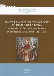 Imagen de portada del libro Castilla a finales del siglo XV. El tiempo de la reina