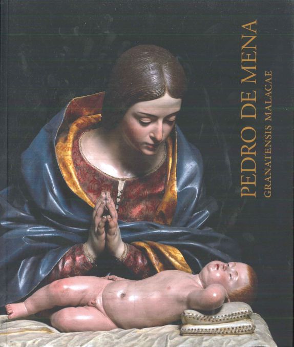 Imagen de portada del libro Pedro de Mena granatensis malacae