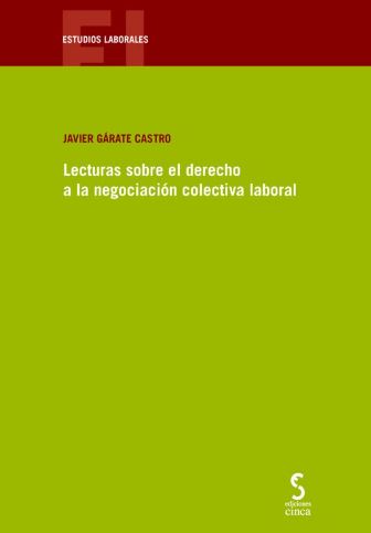 Imagen de portada del libro Lecturas sobre el derecho a la negociación colectiva laboral