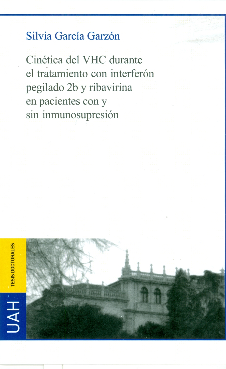 Imagen de portada del libro Cinética del VHC durante el tratamiento con interferón pegilado 2b y ribavirina en pacientes con y sin inmunosupresión [Recurso electrónico]