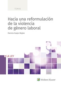 Imagen de portada del libro Hacia una reformulación de la violencia de género laboral