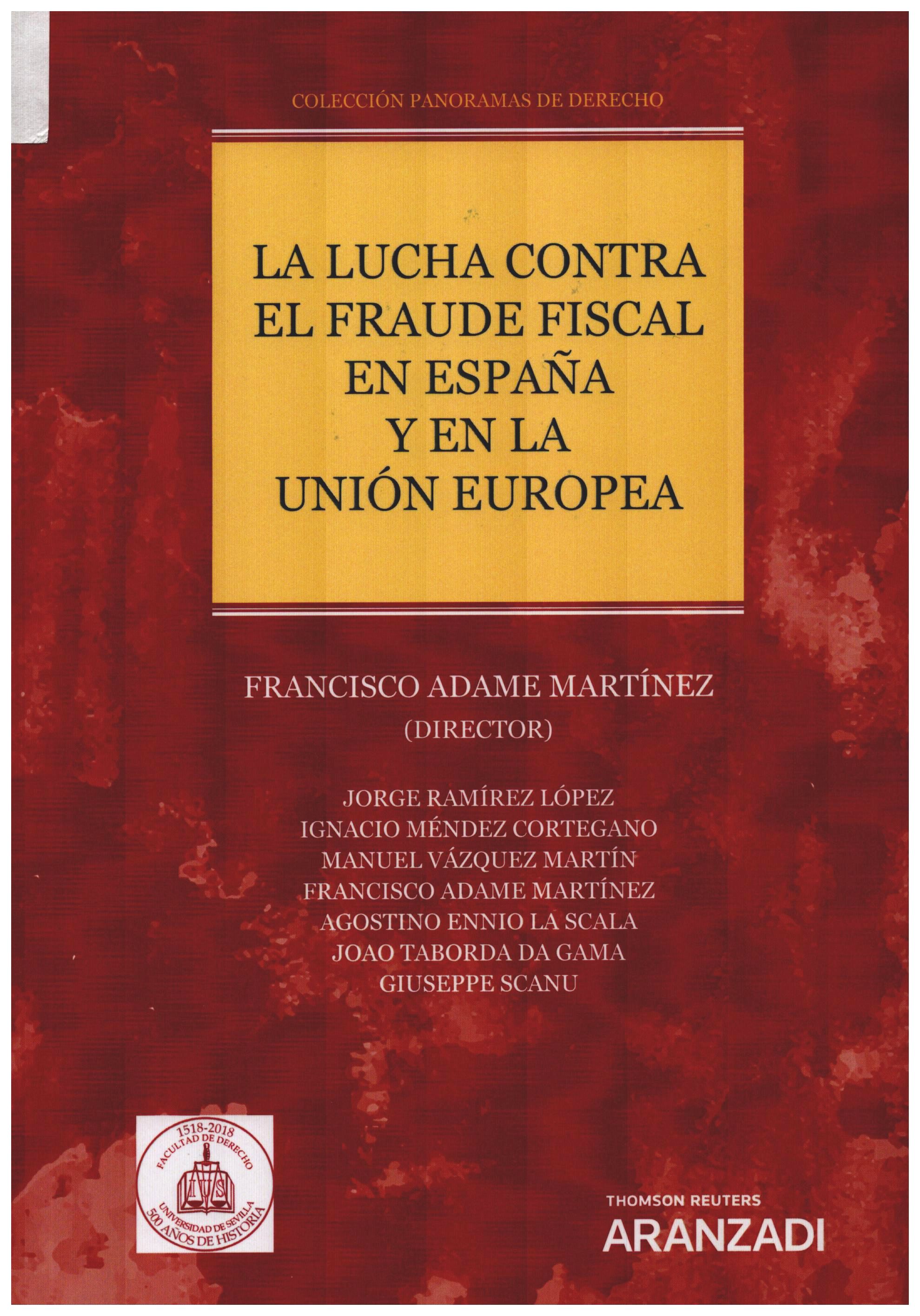 Imagen de portada del libro La lucha contra el fraude fiscal en España y en la Unión Europea