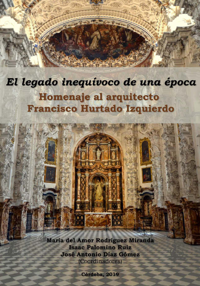 Imagen de portada del libro El legado inequívoco de una época: “Especial homenaje a Francisco Hurtado Izquierdo”