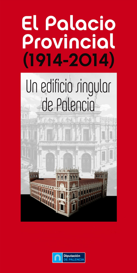 Imagen de portada del libro El Palacio Provincial (1914-2014)