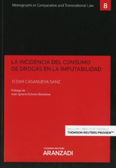 Imagen de portada del libro La incidencia del consumo de drogas en la imputabilidad